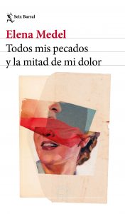 Todos mis pecados y la mitad de mi dolor